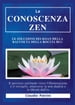 La conoscenza zen : Le soluzioni dei koan della Raccolta della roccia blu